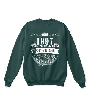 1997 Year 20 Years Of Being Awesome Sweatshirt - Lusy Store