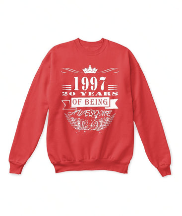 1997 Year 20 Years Of Being Awesome Sweatshirt - Lusy Store