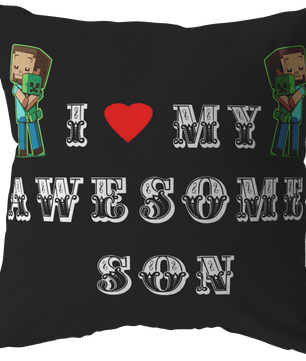 Classic Minecraft Pillow Love My Awesome Son - Lusy Store