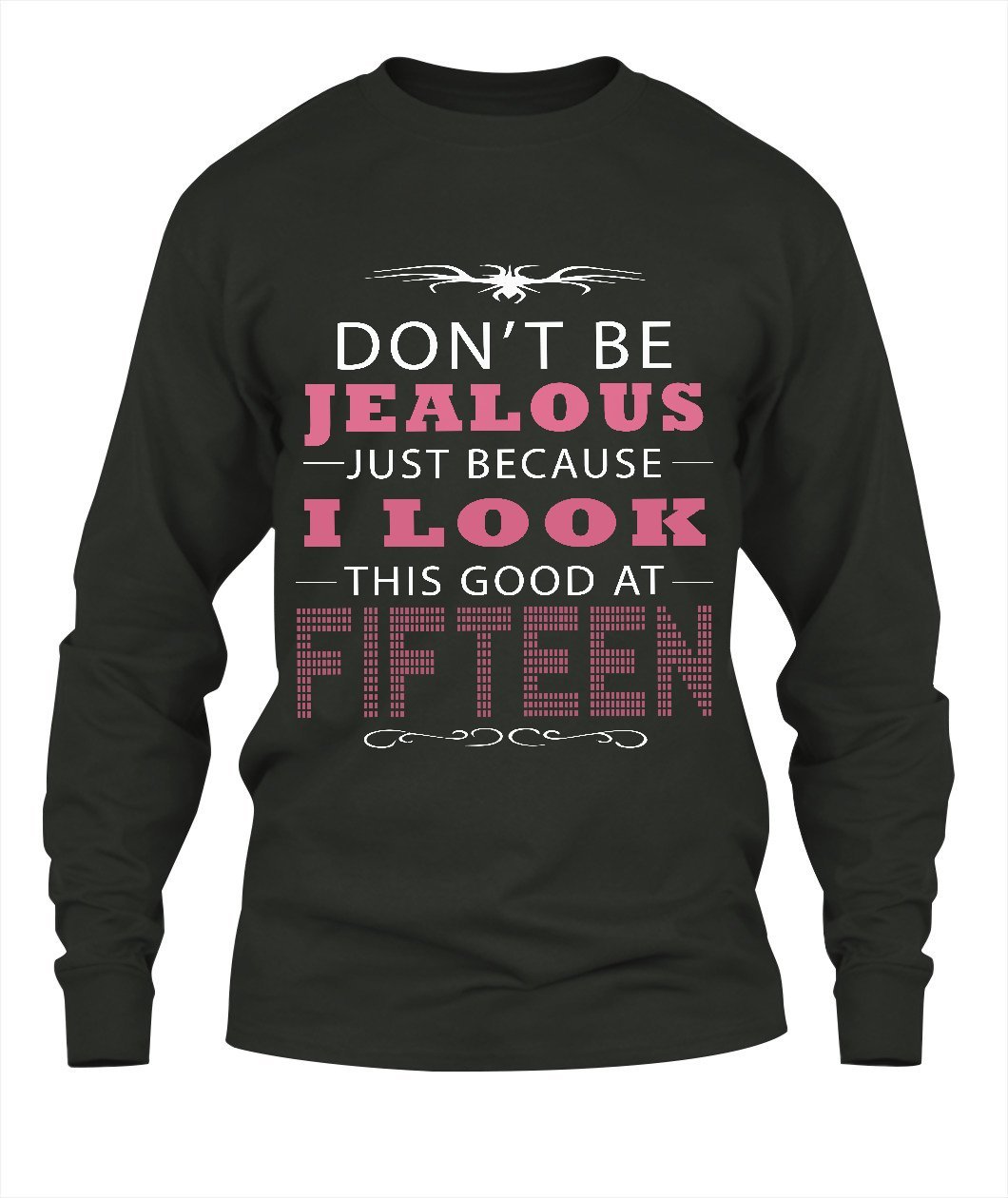 DON'T BE JEALOUS - 15 print Long Sleeve Men's - Lusy Store
