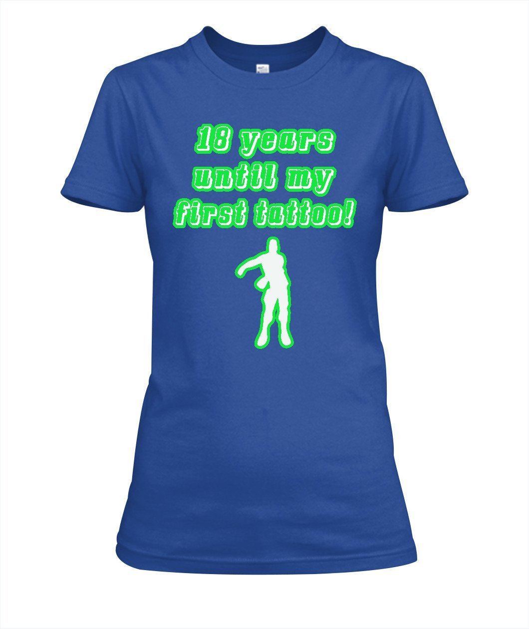 Summer Tshirt woman 18 YEARS UNTIL MY FIRST TATTOO - Lusy Store