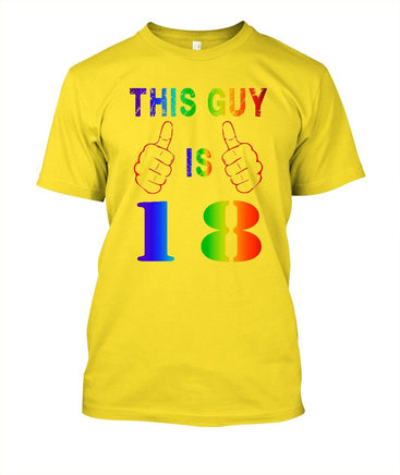 This Guy Is 18 Years Old Funny Tshirt - Lusy Store