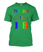 This Guy Is 18 Years Old Funny Tshirt - Lusy Store