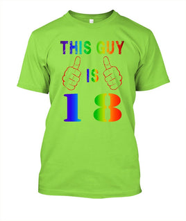 This Guy Is 18 Years Old Funny Tshirt - Lusy Store